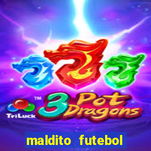 maldito futebol clube dublado download